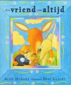 EEN VRIEND VOOR ALTIJD - Alan Durant, Boeken, Kinderboeken | Kleuters, Zo goed als nieuw, 4 jaar, Verzenden