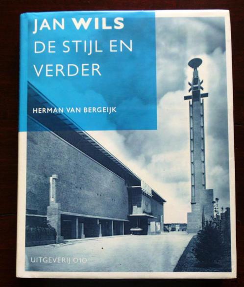 Jan Wils, De Stijl en verder ~ Herman van Bergeijk ~ 2007, Boeken, Kunst en Cultuur | Architectuur, Gelezen, Architecten, Verzenden