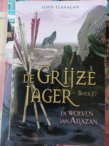 john Flanagan de grijze jager. De wolven van Arazan deel 17 beschikbaar voor biedingen