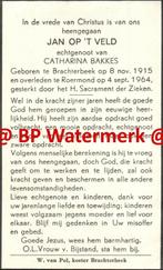 Veld op t Jan 1915 Brachterbeek 1964 Roermond x Bakkes - 215, Verzamelen, Bidprentjes en Rouwkaarten, Bidprentje, Ophalen of Verzenden