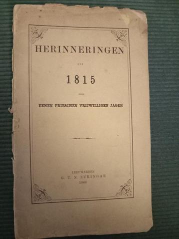 Herinneringen uit 1815, uitgegeven in 1866 Fries beschikbaar voor biedingen