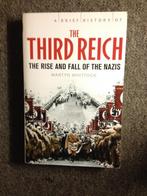 A Brief history of the Third Reich; door Martyn Whittock, 20e eeuw of later, Europa, Nieuw, Ophalen of Verzenden