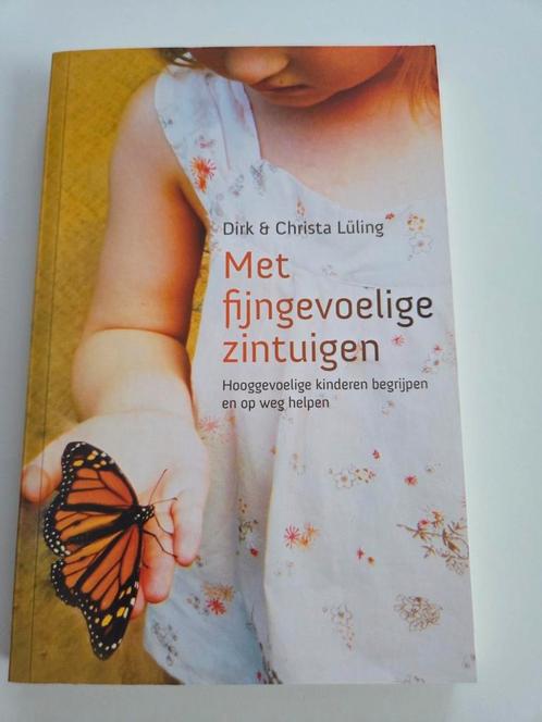 Dirk Lüling - Met fijngevoelige zintuigen, Boeken, Psychologie, Zo goed als nieuw, Ontwikkelingspsychologie, Ophalen of Verzenden