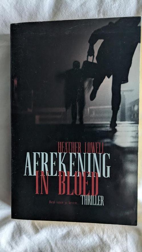 Heather Lowell – afrekening in bloed, Boeken, Thrillers, Zo goed als nieuw, Nederland, Verzenden