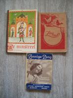 oude liedjesboeken; De minstreel; Zonnige Zang, Zing veel!, Boeken, Ophalen of Verzenden, Overige onderwerpen