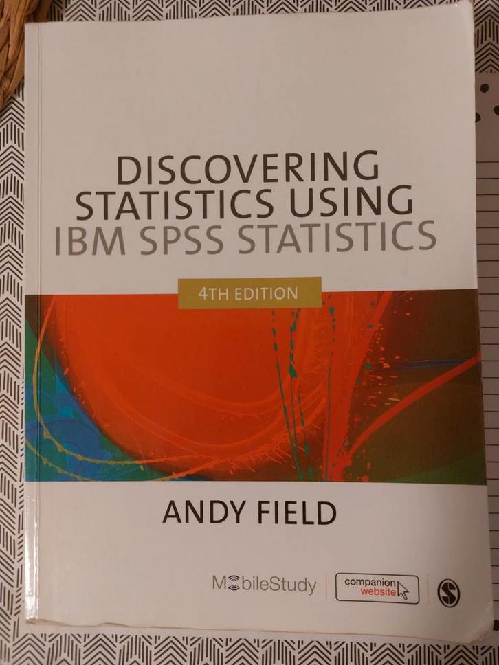 Discovering Statistics using IBM SPSS 4e editie - Andy Field, Boeken, Studieboeken en Cursussen, Zo goed als nieuw, WO, Beta, Ophalen of Verzenden