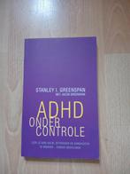 Stanley & Jacob Greenspan - ADHD onder controle, Boeken, S. Greenspan, Ophalen of Verzenden, Zo goed als nieuw