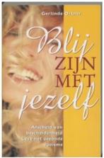 Blij zijn met jezelf (Gerlinde Ortner), Boeken, Ophalen of Verzenden, Zo goed als nieuw