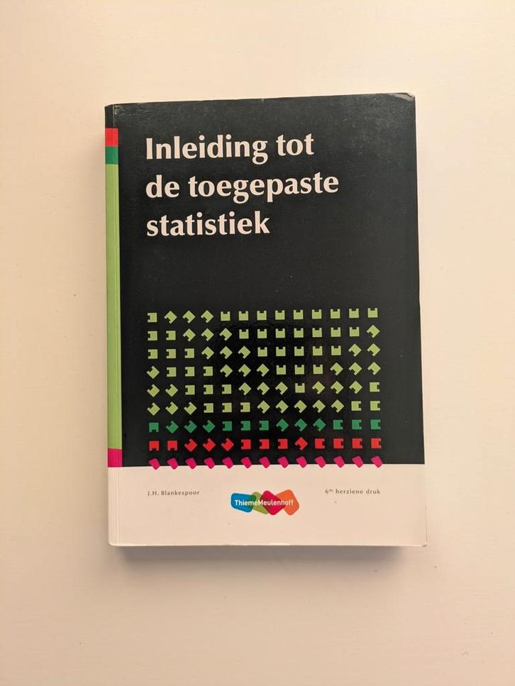 Inleiding tot de toegepaste statistiek, Boeken, Studieboeken en Cursussen, Zo goed als nieuw, HBO, Beta, Ophalen of Verzenden