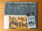 Leen Dorsman -1600: Slag bij Nieuwpoort/Verloren Verleden 10, Boeken, Geschiedenis | Vaderland, Ophalen of Verzenden, 17e en 18e eeuw