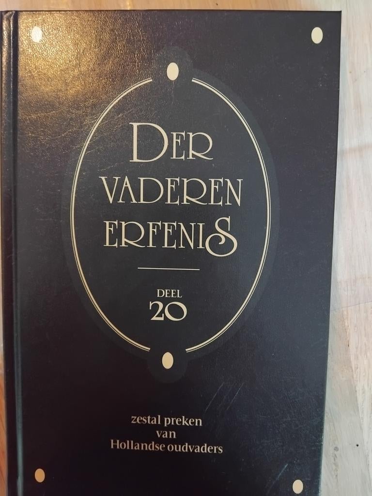 Der Vaderen Erfenis Deel 20 - Hollandse oudvaders preken, Ophalen of Verzenden, Gelezen, Diverse Hollandse oudvaders, Christendom | Protestants