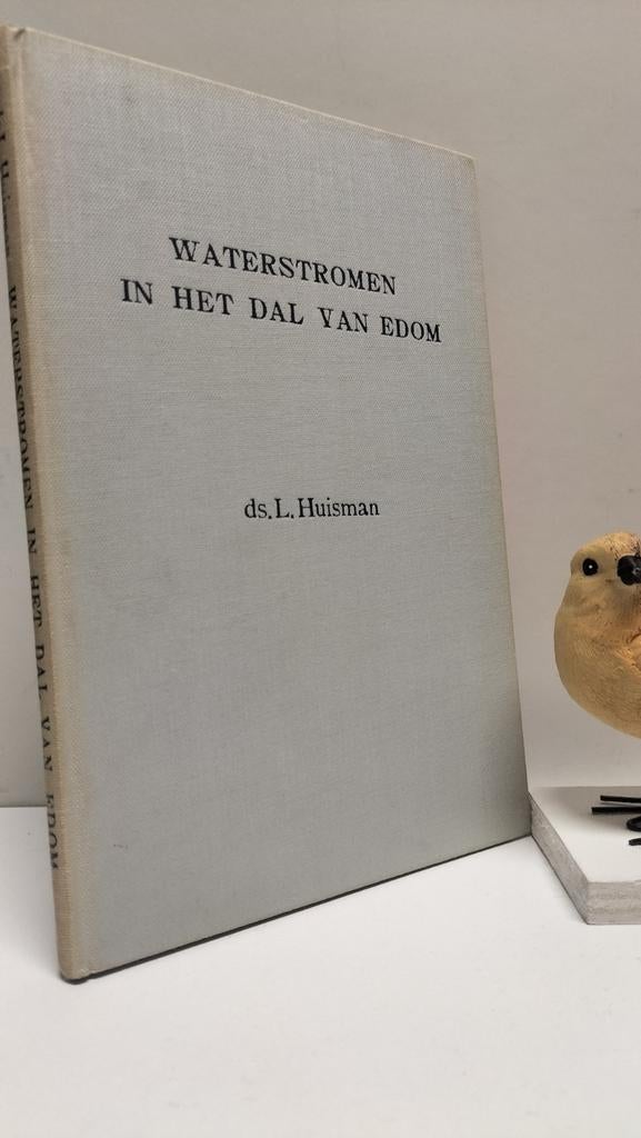 Huisman, Ds. L.; Waterstromen in het dal van Edom, Boeken, Ophalen of Verzenden, Gelezen, Christendom | Protestants