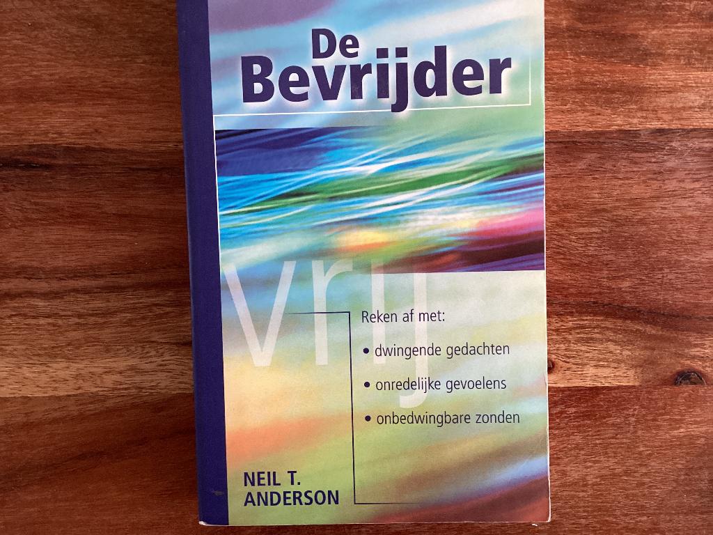 De Bevrijder, Neil T. Anderson, Boeken, Gelezen, Christendom | Protestants, Ophalen of Verzenden, Neil T. Anderson