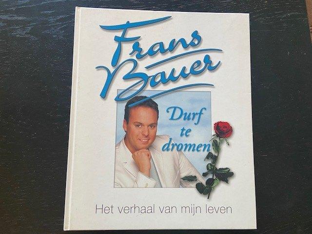 Frans Bauer - durf te dromen, Ophalen of Verzenden, Zo goed als nieuw, Artiest