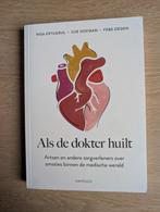 Als de dokter huilt: Emoties in de medische wereld, Ophalen of Verzenden, Zo goed als nieuw, Gezondheid en Conditie, Nisa Ertugrul, Ilse Hofman, Febe Deden