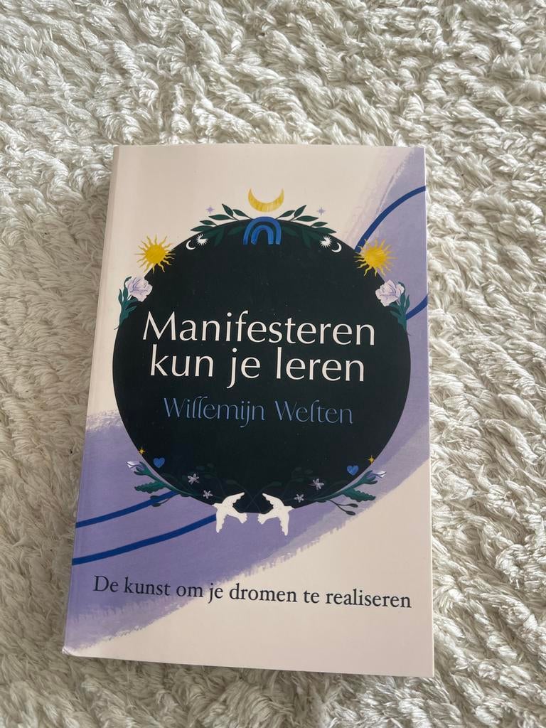 Manifesteren kun je leren - Willemijn Welten, Ophalen of Verzenden, Zo goed als nieuw