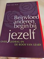 Beïnvloed anderen, begin bij jezelf - Bert van Dijk, Boeken, Ophalen of Verzenden, Gelezen, Sociale psychologie, Bert van Dijk