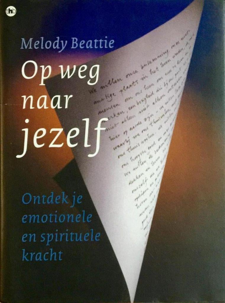 Melody Beattie Op weg naar jezelf, Ophalen of Verzenden, Nieuw, Spiritualiteit algemeen, Overige typen