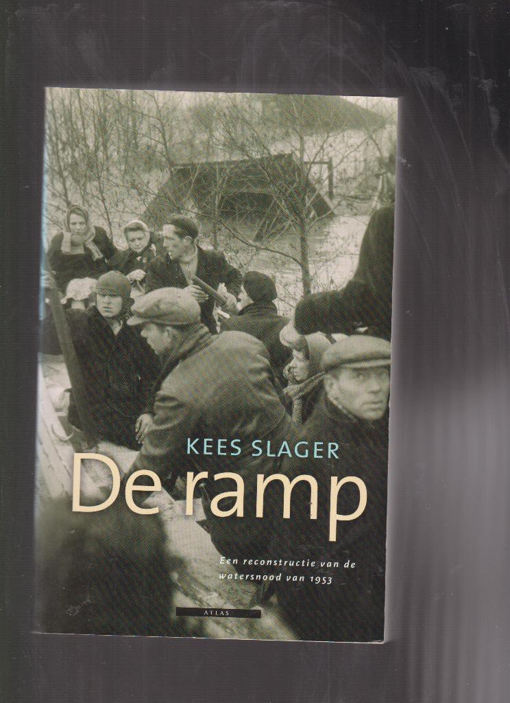 De Ramp - Watersnood van 1953 - Kees Slager., Boeken, Geschiedenis | Stad en Regio, Verzenden, Nieuw