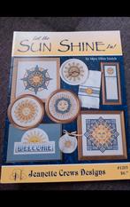 Nieuw patroon let the sun shine in Jeanette crew designs, Ophalen of Verzenden, Nieuw, Patroon