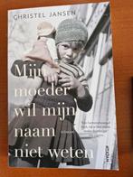mijn moeder wil mijn naam niet weten --  Christel Jansen, Ophalen of Verzenden, Zo goed als nieuw, Nederland, Christel jansen