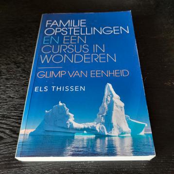 Els Thissen - Familieopstellingen en Een cursus in wonderen beschikbaar voor biedingen