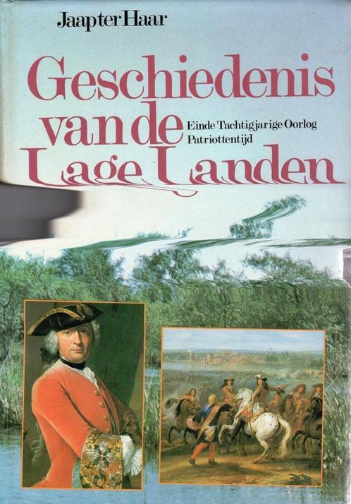 geschiedenis van de lage landen jaap ter haar deel 3, Boeken, Geschiedenis | Vaderland, Gelezen, 17e en 18e eeuw, Verzenden