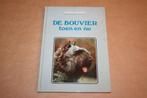 De Bouvier, toen en nu, Ophalen of Verzenden, Gelezen, Honden