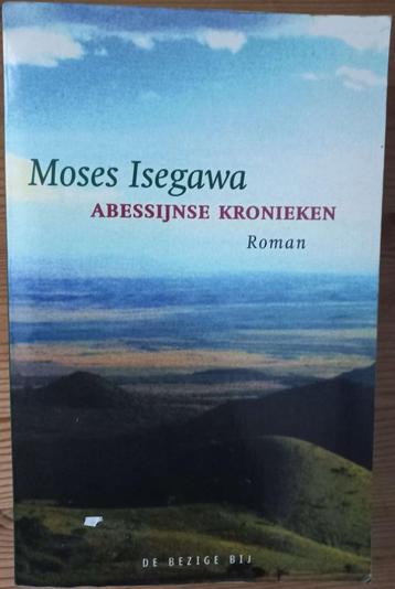 Abessijnse kronieken - Moses Isegawa beschikbaar voor biedingen