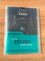 Pocketboek Canon EOS M50, Ophalen of Verzenden, Zo goed als nieuw, Overige onderwerpen, Nina Bailey