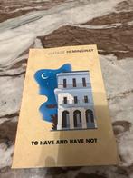 Hemingway - To Have and Have Not, Ophalen of Verzenden, Gelezen, Amerika
