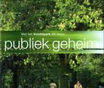 Publiek geheim - Theo van Oeffelt, Fotografen, Ophalen of Verzenden, Theo van Oeffelt, Zo goed als nieuw