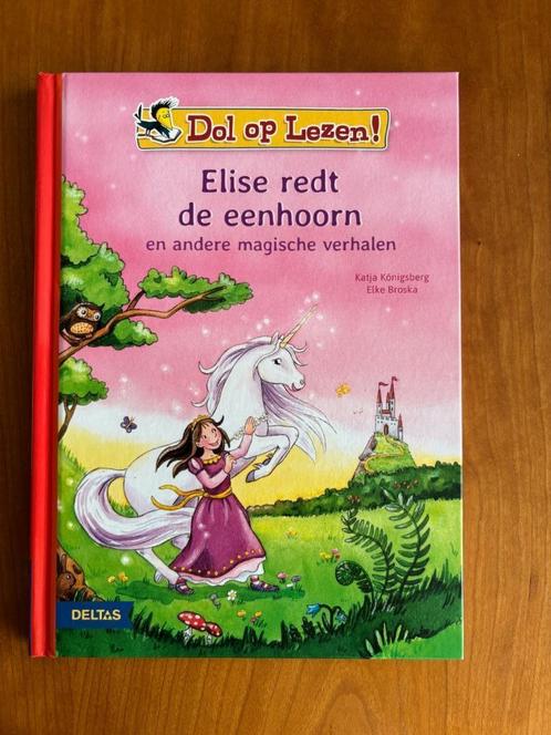 Dol op lezen : Elise redt de eenhoorn e.a. magische verhalen, Boeken, Kinderboeken | Jeugd | onder 10 jaar, Zo goed als nieuw