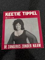 Keetje Tippel - De Zangeres Zonder Naam Single, Gebruikt, 7 inch, Single, Ophalen of Verzenden