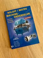 Roloff/Matek Machineonderdelen Tabellenboek, Boeken, Techniek, Ophalen of Verzenden, Zo goed als nieuw, Werktuigbouwkunde