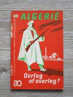AO 712 Algerië; Oorlog of overleg, Ophalen of Verzenden, Gelezen, Europa
