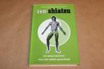 Zen-Shiatsu - Yin-Yang evenwicht voor een betere gezondheid, Ophalen of Verzenden, Zo goed als nieuw, Overige onderwerpen, Achtergrond en Informatie