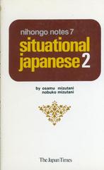 NIHONGO NOTES 7 SITUATIONAL JAPANESE 2, Boeken, Studieboeken en Cursussen, Verzenden