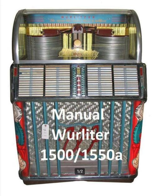 Boekwerk Manual Handleiding wurlitzer 1500/1500a, Verzamelen, Automaten | Jukeboxen, Wurlitzer, 1950 tot 1960, Ophalen of Verzenden