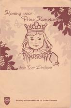 Honing voor Prins Konstantijn - Tom Lindeijer, Ophalen of Verzenden, Gelezen, Plaatjesalbum