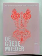 Chantal van Doesburgh - De Goede Moeder, Ophalen of Verzenden, Zo goed als nieuw, Chantal van Doesburgh