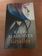 Karin Slaughter - Gevallen, Boeken, Ophalen of Verzenden, Zo goed als nieuw, Nederland, Karin Slaughter