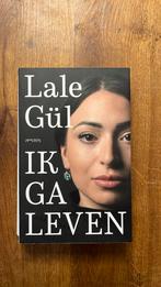 Lale Gül. Ik ga leven., Boeken, Biografieën, Gelezen, Ophalen of Verzenden, Lale Gül