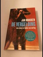 Jan Brokken. De vergelding., Boeken, Ophalen of Verzenden, Zo goed als nieuw