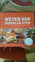 Rineke Dijkinga weten van (h)eerlijk eten (nieuwstaat), Ophalen of Verzenden, Zo goed als nieuw, Dieet en Voeding