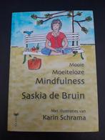 Saskia de Bruin - Mooie moeiteloze mindfulness, Boeken, Saskia de Bruin, Ophalen of Verzenden, Zo goed als nieuw