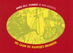 Annie M.G. Schmidt  Wim Bijmoer, Nu gaan de kaarsjes branden, Ophalen of Verzenden, Nieuw