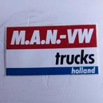 Leuke sticker.  M.A.N.-VW Trucks Holland., Verzamelen, Stickers, Ophalen of Verzenden, Zo goed als nieuw, Overige typen