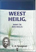 Weest heilig, want Ik ben heilig - C.H. Spurgeon, Boeken, Ophalen of Verzenden, Zo goed als nieuw, Christendom | Protestants
