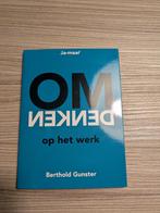 Omdenken op het werk - Berthold Gunster, Ophalen of Verzenden